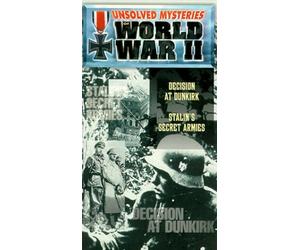 Unsolved Mysteries of World Wa - Decision at Dunkirk/Stalin's S