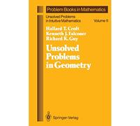 Unsolved Problems in Geometry: Unsolved Problems in Intuitive Mathematics: 2 (Problem Books in Mathematics, 2)