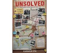 Unsolved: The Greatest Criminal Mysteries Since 1960