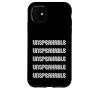 Unspeakable Case for iPhone 11