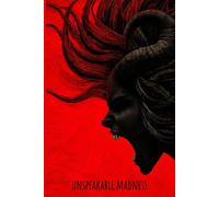 Unspeakable Madness: Dark Aesthetic Gothic-Inspired Lined Notebook for Writing, Journaling, Poetry, Secrets, Notes, and Creative Expression (Unspeakable X)