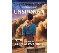Unspoken: A Dust Novel: Secrets and Survival in the Texas Dust Bowl: 1 (The Dust Series)