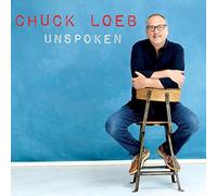 Unspoken - Chuck Loeb Compact Disc