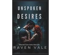Unspoken Desires: A Dark Romantic Suspense: 1 (Riverside Autos Series)