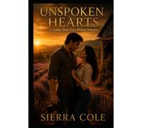 Unspoken Hearts: A Steamy Small Town Western Romance (Maple Ridge)