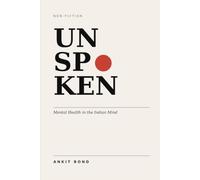 UNSPOKEN: Mental Health in the Indian Mind