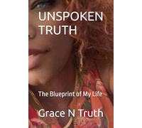 UNSPOKEN TRUTH (The Sanctuary Chronicles)