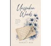 Unspoken Words: A Collection of Poems