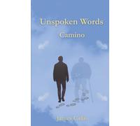 Unspoken Words: Camino