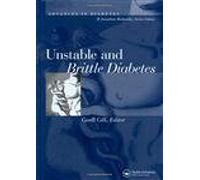 Unstable and Brittle Diabetes (Advances in Diabetes)