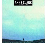 Anne Clark - Unstill Life (Extended / Repackaged Edition) [VINYL]