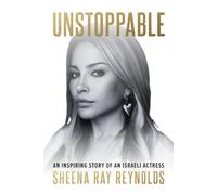 Unstoppable: An Inspiring Story of an Israeli Actress