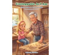 Unstoppable As I Am: Ellie's Guide to Quiet Strength