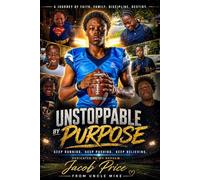 Unstoppable By Purpose