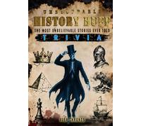 Unstoppable history buff: Obsession ignites madness in blood-soaked tales: tyrants chained by Magna Carta, Ponzi frauds, Black Dahlia horrors