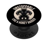 Unstoppable Like A Honey Badger PopSockets Adhesive PopGrip