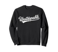 Unstoppable Retro Script Motivational Typography Design Sweatshirt