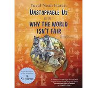 Unstoppable Us Volume 2: Why the World Isn't Fair (Unstoppable Us)