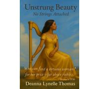 Unstrung Beauty: No Strings Attached (Unstrung Beauty Collection)