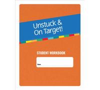 Unstuck and on Target! Ages 14-22: Student Workbook