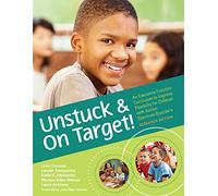 Unstuck and on Target!: An Executive Function Curriculum to Improve Flexibility for Children with Autism Spectrum Disorders