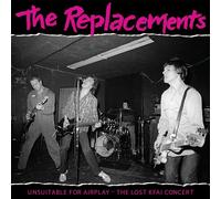 Unsuitable For Airplay: The Lost Kfai Concert - The Replacements Vinyl