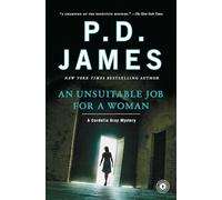 Unsuitable Job for A Woman, an: Volume 1 (Cordelia Gray Mystery)