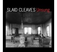 Unsung by Cleaves, Slaid (2006) Audio CD