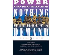 Unsung: Unheralded Narratives of American Slavery & Abolition: Unheralded Narratives of American Slavery and Abolition (Schomberg Center for Research in Black Culture)