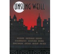 Unsung Weill: 22 Songs Cut from Broadway Shows and Hollywood Films (English) Pap