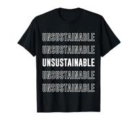 Unsustainable T-Shirt