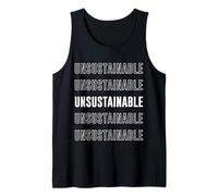 Unsustainable Tank Top