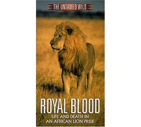 Untamed Wild - Untamed Wild:Royal Blood [VHS]