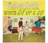 The Untamed Youth - Git Up and Go [VINYL]
