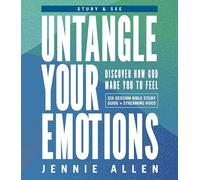 Untangle Your Emotions Bible Study Guide plus Streaming Video: Discover How God Made You to Feel (Study & See)