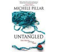 Untangled: The Truth Will Set you Free