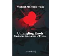 Untangling Knots: Navigating the Journey of Divorce