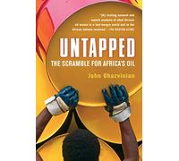 Untapped Pa: The Scramble for Africa's Oil