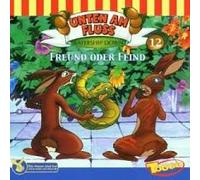 Unten am Fluss (Folge 12) - Unten am Fluß - Folge 12: Freund Oder Feind