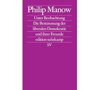 Unter Beobachtung: Die Bestimmung der liberalen Demokratie und ihrer Freunde | Das Buch zum vieldiskutierten Essay 'Der Geist der Gesetze' in der Zeitschrift 'Merkur'