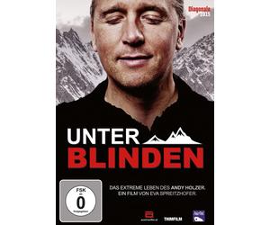 Unter Blinden - Das extreme Leben des Andy Holzer (DVD) Andy Holzer Flo Brunner