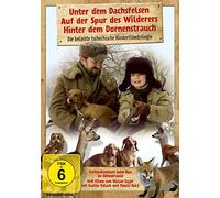 Unter dem Dachfelsen / Auf der Spur des Wilderers / Hinter dem Dornenstrauch: Die beliebte tschechische Kinderfilmtrilogie