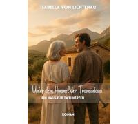 Unter dem Himmel der Tramuntana: Ein Haus für zwei Herzen