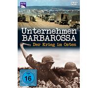 Unternehmen Barbarossa - Der Krieg im Osten