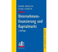 Unternehmensfinanzierung und Kapitalmarkt