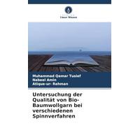 Untersuchung der Qualität von Bio-Baumwollgarn bei verschiedenen Spinnverfahren