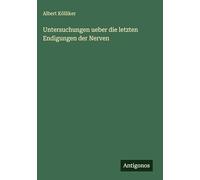 Untersuchungen ueber die letzten Endigungen der Nerven