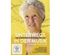 Unterwegs in der Musik - Die Komponistin Barbara Heller