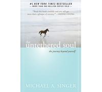 UNTETHERED SOUL By SINGER, MICHAEL A (Paperback) (9781572245372)