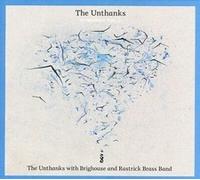 UNTHANKS - DIVERSIONS VOL.2 WITH BRIGHOUSE AND RASTRICK BRASS BAND - - N3z